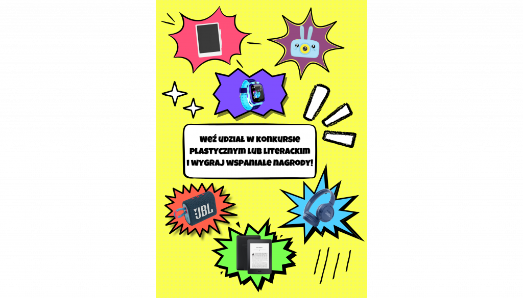Konkurs plastyczny i konkurs literacki ze wspaniałymi nagrodami!