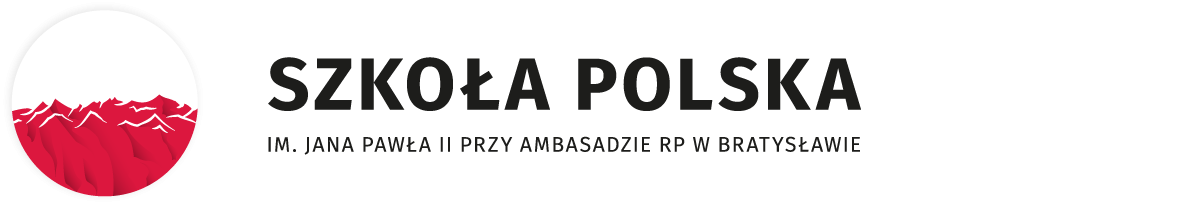 Szkoła Polska im. Jana Pawła II przy Ambasadzie RP w Bratysławie