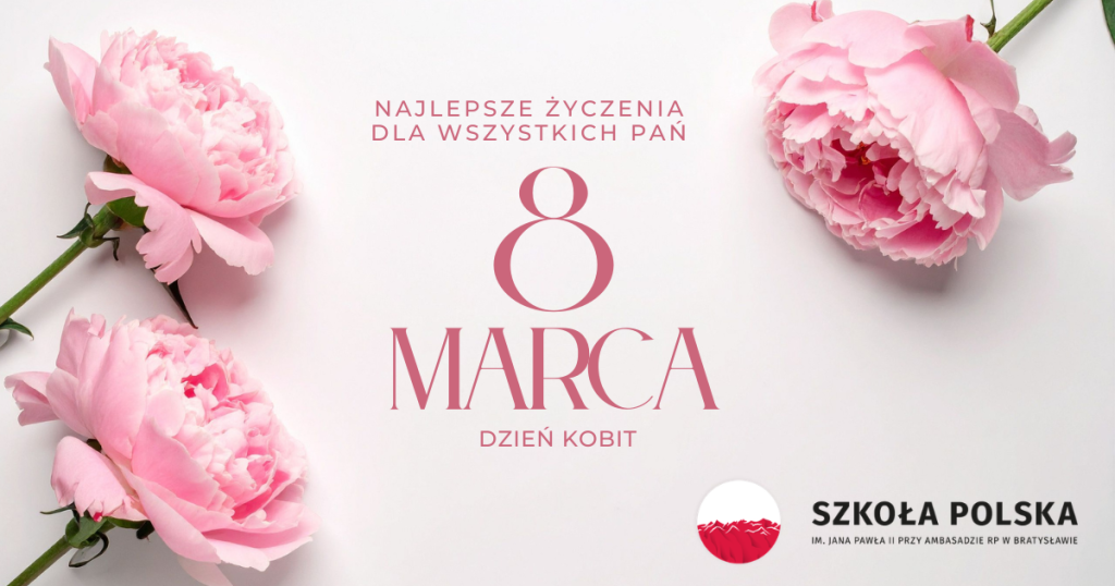Najserdeczniejsze życzenia z okazji Dnia Kobiet